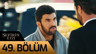 Sefirin Kızı 49 Bölüm [upl. by Constant551]