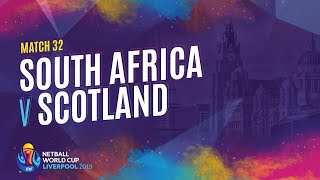 South Africa v Scotland  Match 32  NWC2019 [upl. by Downey425]