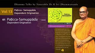 LC1301 Paṭicca Samuppāda  Dependent Origination [upl. by Cedell]