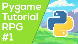 Pygame RPG Tutorial 1  Pygame Tutorial [upl. by Beaudoin]