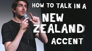 How to talk in a New Zealand Accent [upl. by Aicilyt878]