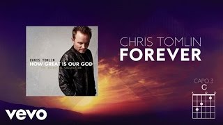 Chris Tomlin  Forever Lyrics And Chords [upl. by Ninnahc653]