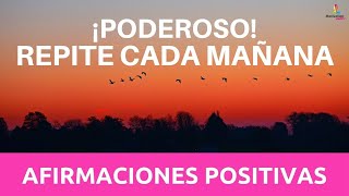 ☀️ 70 Afirmaciones para EMPEZAR el DIA con ENERGIA en POSITIVO ☀️ Decretos de la MAÑANA  Mindset [upl. by Rosenberg]