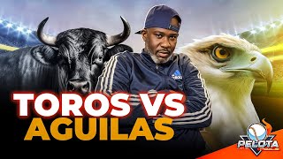 TOROS VS AGUILAS el Béisbol Invernal Dominicano  LIDOM  EN VIVO ELROBLEAlNaturalRdALNATURAL [upl. by Ahsieat]