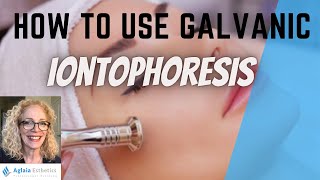 GALVANIC IONTOPHORESIS  INFUSED PRODUCTS ESTHETICIANS TRAINING [upl. by Notnirb]