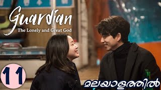 GOBLIN  Part 11  Malayalam Explanation  MyDrama Center [upl. by Ahsirhcal]