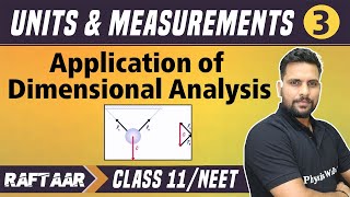 Units and Measurement 03  Application of Dimensional Analysis  Class 11NEET  RAFTAAR [upl. by Selym]