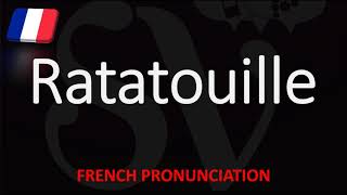 How to Pronounce Ratatouille  English American French Pronunciation [upl. by Nitsrek929]