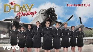 The DDay Darlings  Run Rabbit Run Official Audio [upl. by Sheri86]