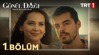 Gönül Dağı 1 Bölüm trt1 [upl. by Syxela]