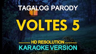 VOLTES V  Tagalog Karaoke KARAOKE Version [upl. by Rakia]