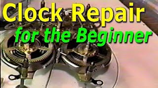 Clock Repair for the Beginner [upl. by Skardol]