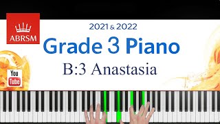 ABRSM 20212022 Grade 3 B3 Anastasia  Ailbhe McDonagh Piano exam piece [upl. by Assiluj]