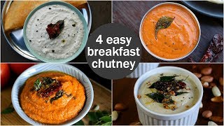 4 easy amp quick chutney recipes for idli amp dosa  south indian breakfast chutney recipes [upl. by Luapsemaj47]