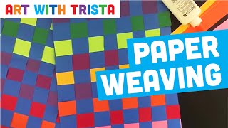 Paper Weaving Tutorial  Art With Trista [upl. by Eamaj568]