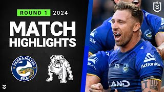 NRL 2024  Eels v Bulldogs  Match Highlights [upl. by Sihonn529]