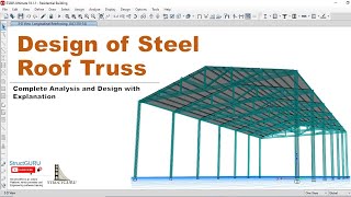 Design of Steel Roof Truss in ETABS [upl. by Ecylla]