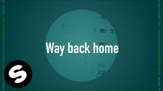 Way Back Home Best Remix Versions [upl. by Rakia]