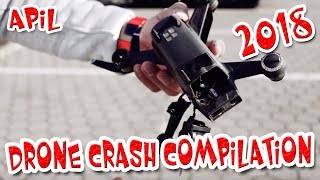 Drone Crash 2018 Compilation High Definition Video April [upl. by Anaujal472]