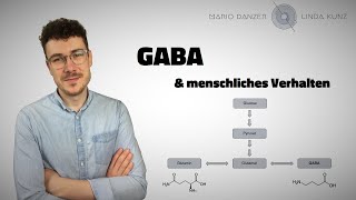 GABA amp menschliches Verhalten  Neurotransmitter  Biosynthese  Aminosäuren [upl. by Tybalt75]