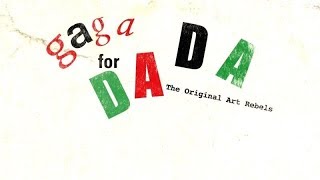 Dada The Original Art Rebels documentary 2016 [upl. by Wilma]