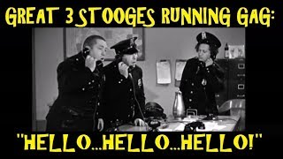 Great 3 Stooges Running Gag quotHelloHelloHelloquot [upl. by Eitsyrk]