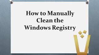 How to Manually Clean the Windows Registry [upl. by Ramgad20]