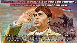 Sejarah Jendral Sudirman Lengkap dengan Penjelasan [upl. by Gemma224]