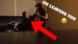 IM LEAVING YOU PRANK ON GIRLFRIEND [upl. by Beilul]