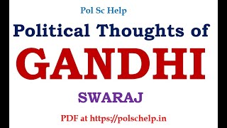 Political Thoughts of Gandhiji Swaraj [upl. by Stander]