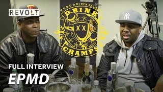 EPMD  Drink Champs Full Episode [upl. by Ycniuqal]