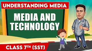 Understanding Media  Part 1  Class 7th SST  Junoon Pro [upl. by Atiker220]