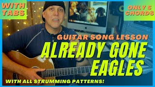 Eagles Already Gone Guitar Song Lesson with tabs amp strum patterns [upl. by Alten]