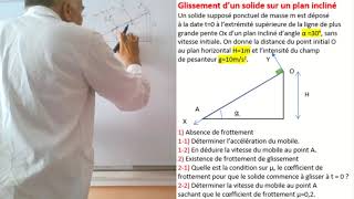 Exercice  Glissement dun solide sur un plan incliné [upl. by Fenn862]