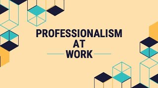 Professionalism in the workplace [upl. by Llarret]