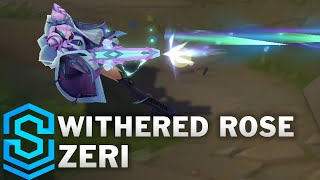 Withered Rose Zeri Skin Spotlight  PreRelease  League of Legends [upl. by Atcele]