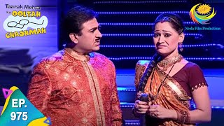 Taarak Mehta Ka Ooltah Chashmah  Episode 975  Full Episode [upl. by Talbott483]