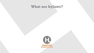 What are bylaws [upl. by Yelra]