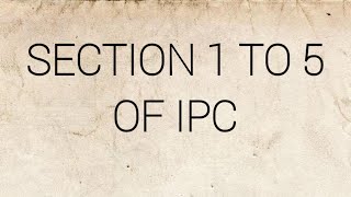 Section 1 to 5 of IPC [upl. by Auerbach]