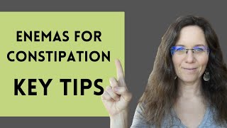 Enema for Constipation Relief KEY TIPS [upl. by Midas]