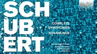 Schubert Complete Symphonies Rosamunde [upl. by O'Conner]