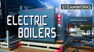 How Electric Boilers Work  SteamWorks [upl. by Calvina]