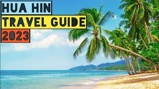 HUA HIN TRAVEL GUIDE  THINGS TO DO IN HUA HIN THAILAND [upl. by Yole556]