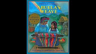 Abuelas Weave Read Aloud by Cultural Café [upl. by Dianne]