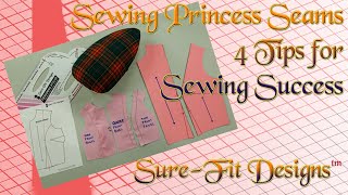 4 Steps to Sewing Princess Seams Successfully [upl. by Ttsepmet]