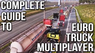 Complete Guide to Euro Truck Multiplayer ETS2 MP [upl. by Hillinck]