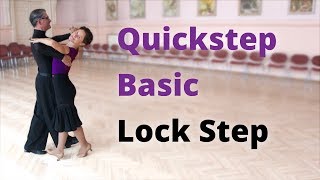 Quickstep Basic Figure  Lock Step  Ballroom Dance [upl. by Mansur]