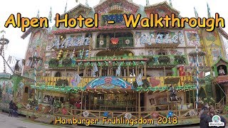 Alpen Hotel Rasch  Walkthrough  Hamburger Frühlingsdom 2018 [upl. by Vasilis310]