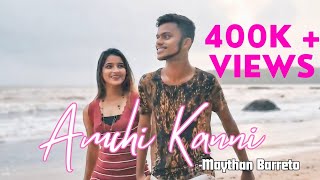 Amchi Kanni  New Konkani Love Song 2024  Official Music Video  By Maythan Barreto  HD [upl. by Sicard]