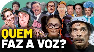 Conheça os DUBLADORES do seriado CHAVES As vozes dos personagens [upl. by Aneg]